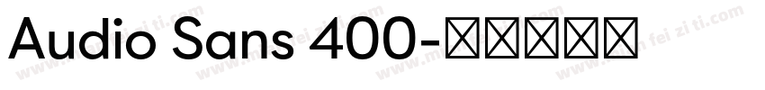 Audio Sans 400字体转换